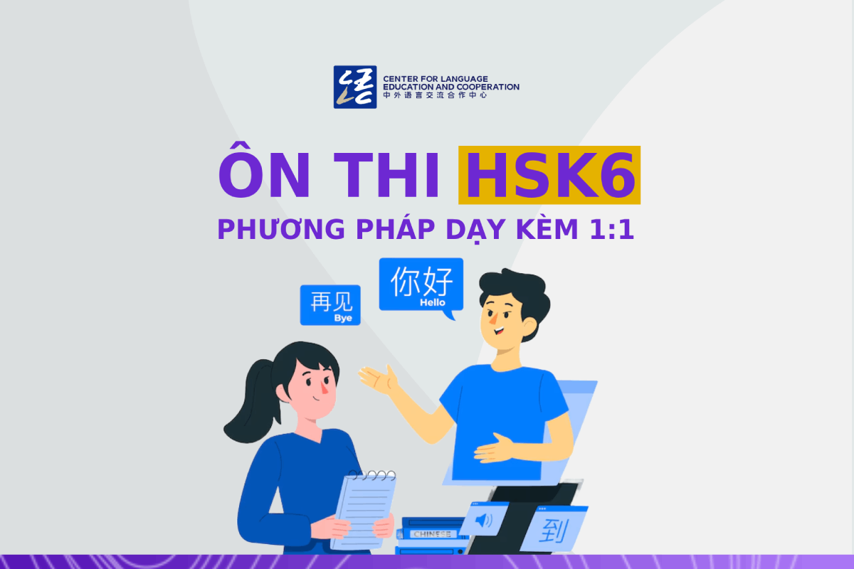 Khóa chuyên sâu: Ôn thi HSK6 (phương pháp kèm 1:1)